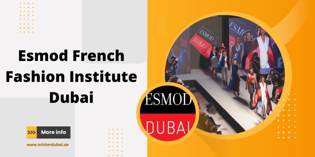 ESMOD French Fashion Institute In Dubai