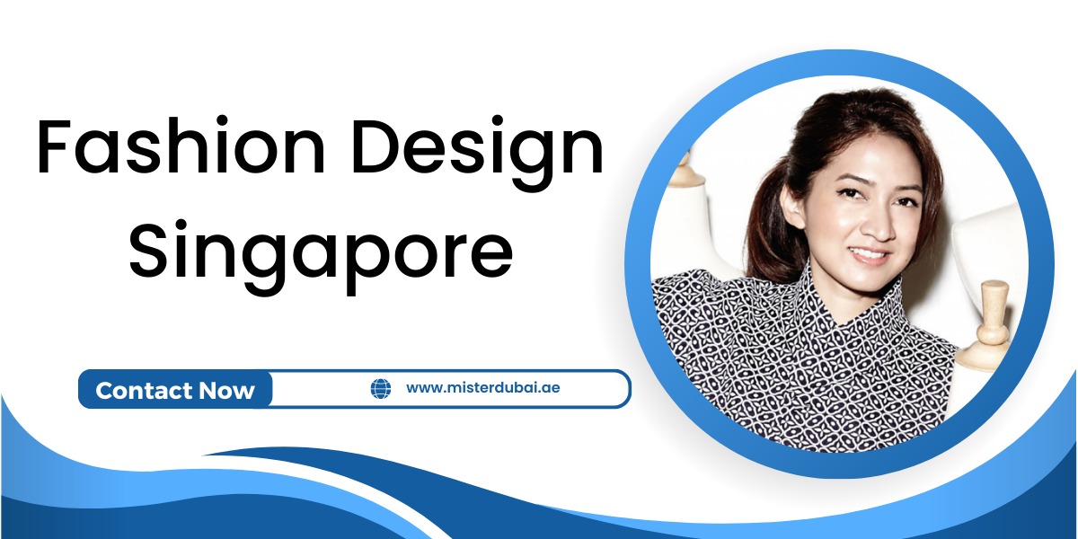 Fashion Design In Singapore