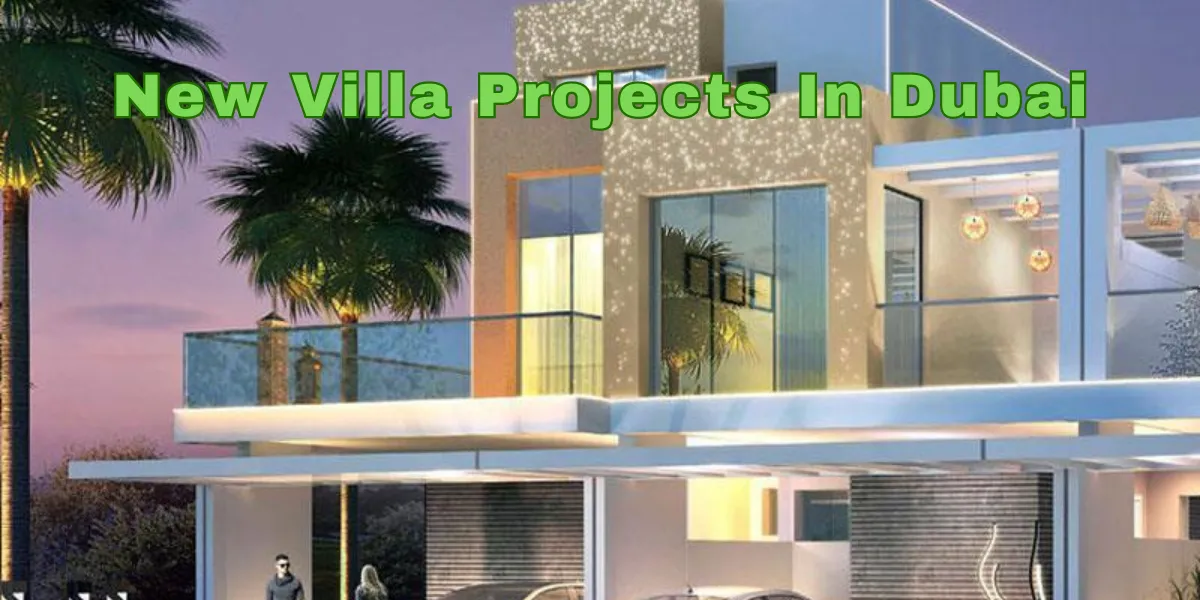 New Villa Projects In Dubai