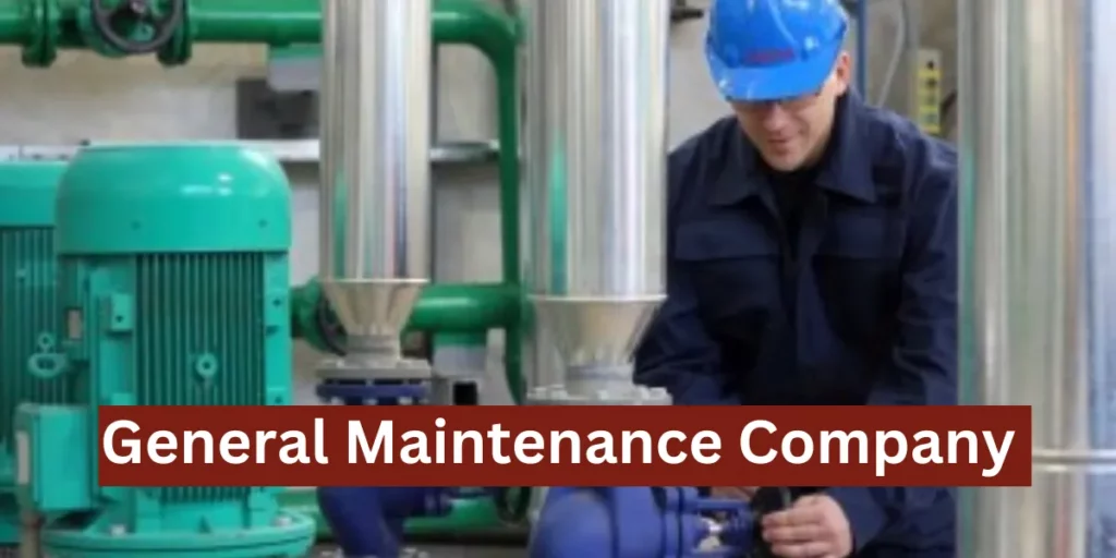 General Maintenance Company