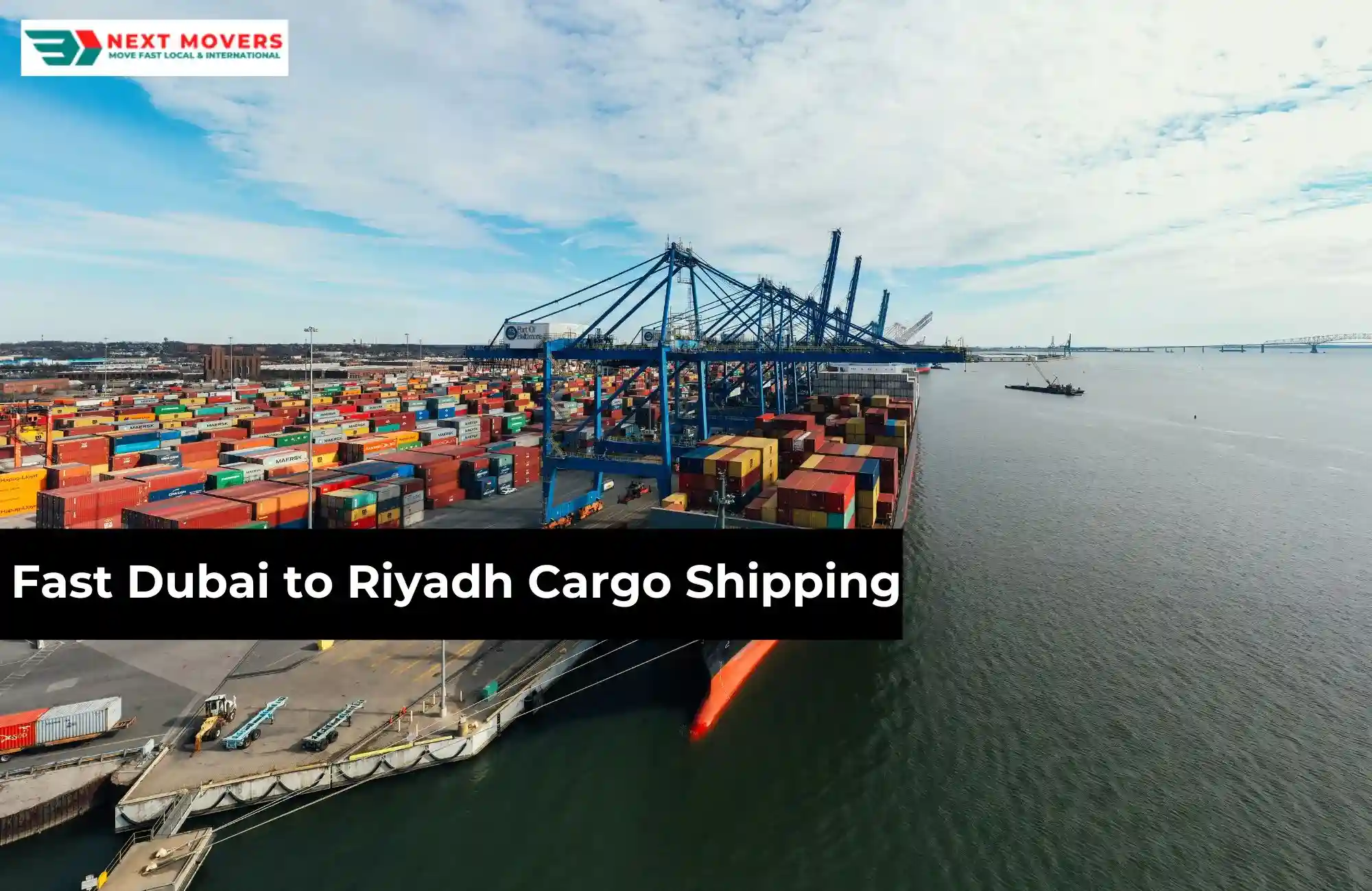 Fast Dubai to Riyadh Cargo Shipping