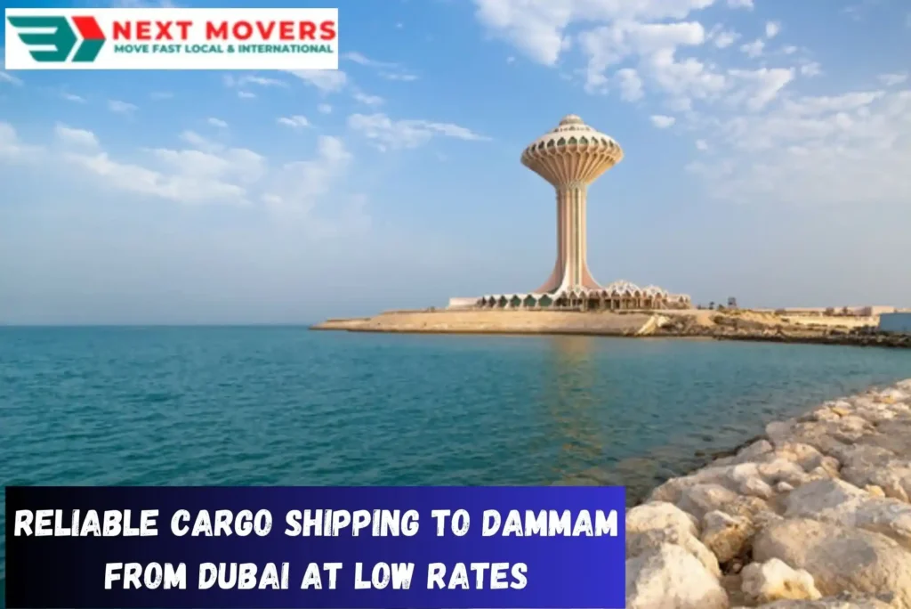Reliable Cargo Shipping to Dammam from Dubai at Low Rates