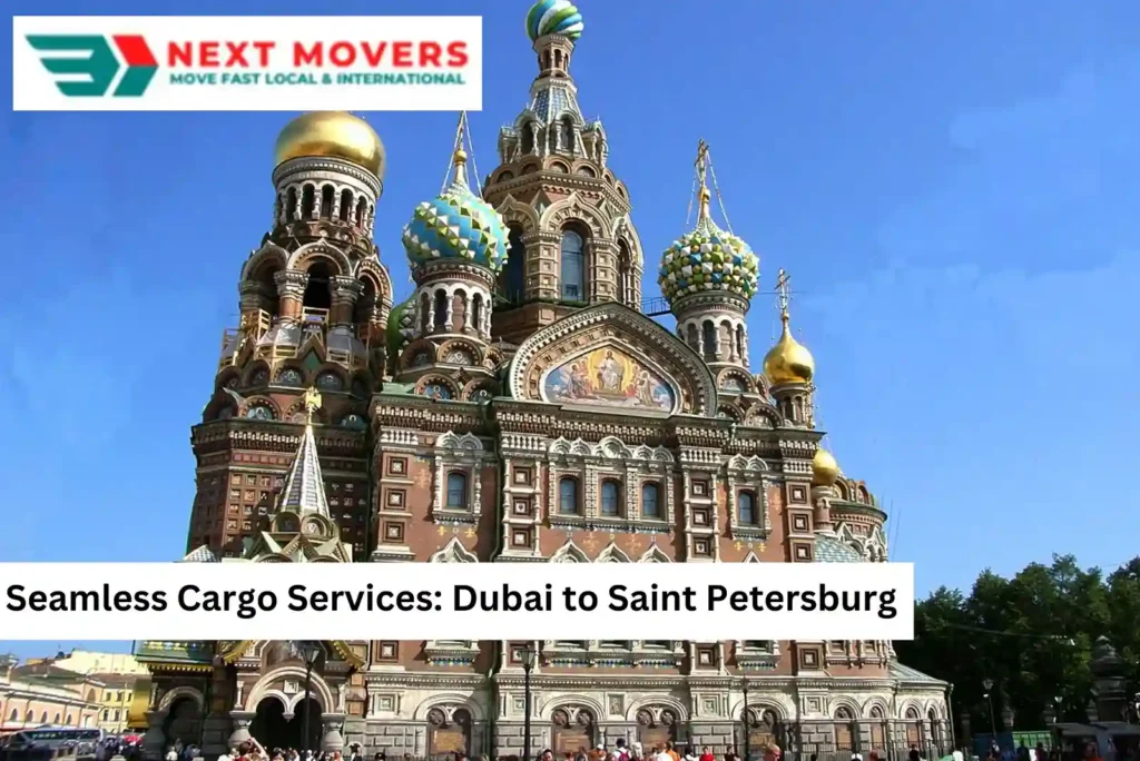 Seamless Cargo Services Dubai to Saint Petersburg
