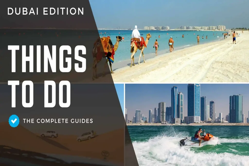 Top 10 Fascinating Things to Do in Dubai This Year